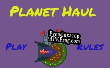 Русификатор для Planet Haul