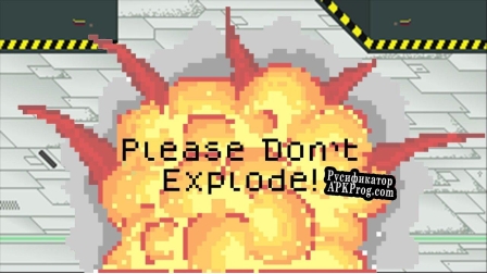 Русификатор для Please dont explode