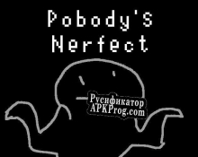 Русификатор для Pobodys Nerfect