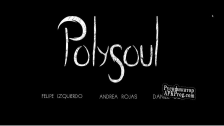 Русификатор для Polysoul