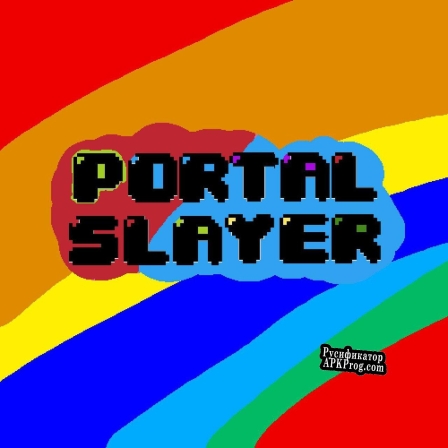 Русификатор для Portal Slayer