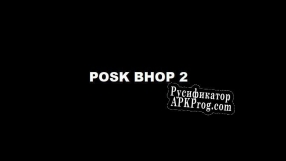 Русификатор для POSK BHOP 2