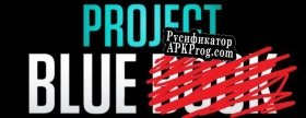 Русификатор для Project Blue (Jyrux)