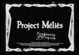 Русификатор для Project Méliès