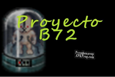 Русификатор для Proyecto B72