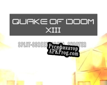 Русификатор для Quake of Doom XIII