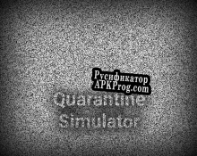 Русификатор для Quarantine Simulator (itch) (Contourbubbles)