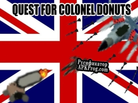 Русификатор для Quest for Colonel Donuts