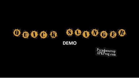 Русификатор для Quick Slinger Demo