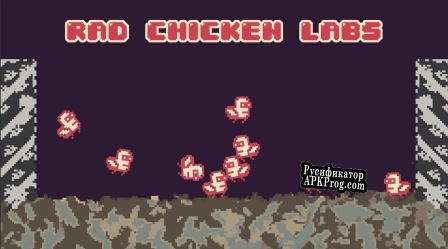 Русификатор для Rad Chicken Labs