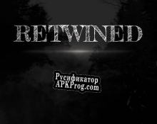 Русификатор для RETWINED