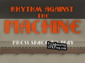 Русификатор для Rhythm Against the Machine