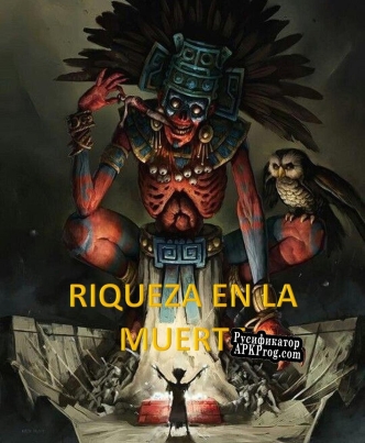 Русификатор для Riqueza en la Muerte