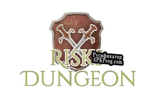 Русификатор для Risks Dungeon