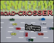 Русификатор для Road Crosser
