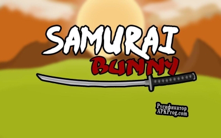 Русификатор для Samurai Bunny