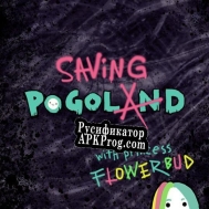 Русификатор для Saving Pogoland with princess Flowerbud