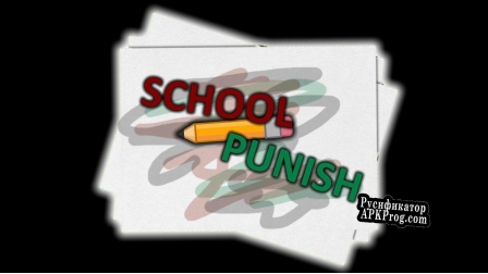 Русификатор для School Punishment