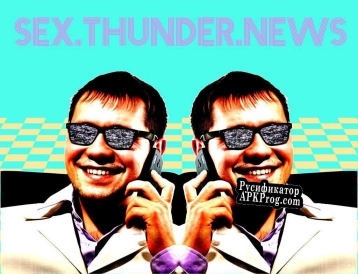 Русификатор для SEX.THUNDER.NEWS