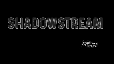 Русификатор для ShadowStream