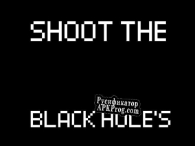 Русификатор для Shoot The Black Holes