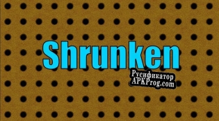 Русификатор для Shrunken