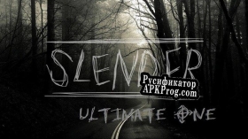 Русификатор для Slender Ultimate One (Sam Game)