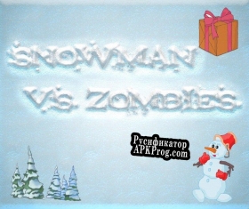 Русификатор для Snowman vs Zombies