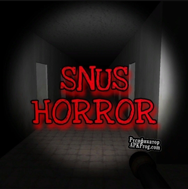 Русификатор для SNUS HORROR v5