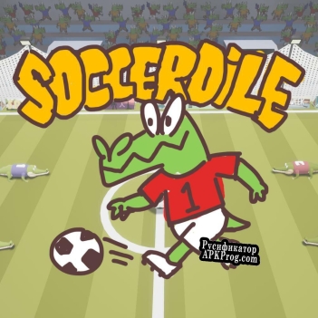 Русификатор для Soccerdile