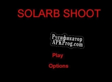 Русификатор для Solarb Shoot (Fully Created by Me)