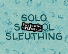 Русификатор для Solo School Sleuthing