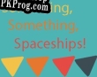 Русификатор для Something, Something, Spacegame