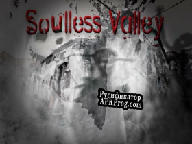 Русификатор для Soulless Valley (Prealpha Demo V.0.0.2)