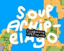 Русификатор для soup archipelago