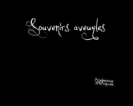 Русификатор для Souvenirs aveugles