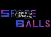 Русификатор для SpaceBalls