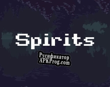 Русификатор для Spirits (itch) (Schweini007)