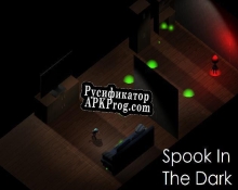 Русификатор для Spook In The Dark
