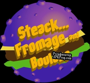 Русификатор для Steack... Fromage and Boulons