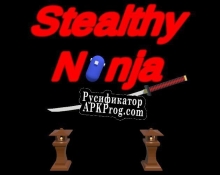 Русификатор для Stealthy Ninja (itch)