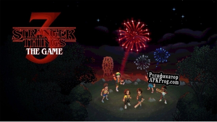 Русификатор для STRANGER THINGS 3 O JOGO