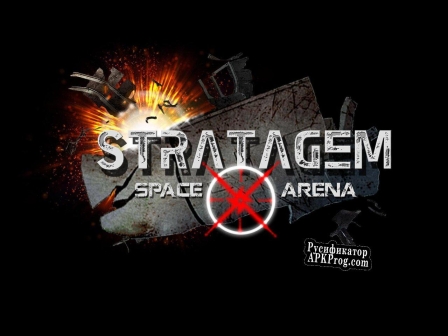 Русификатор для Stratagem Space Arena