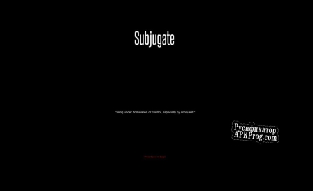 Русификатор для Subjugate