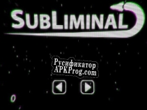 Русификатор для SubLiminal