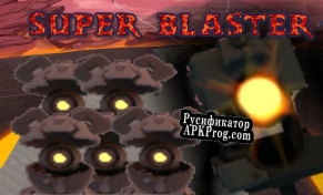 Русификатор для SUPER BLASTER