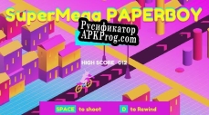 Русификатор для SuperMega PAPERBOY