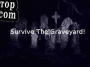 Русификатор для Survive The Graveyard