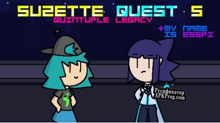 Русификатор для Suzette Quest 5