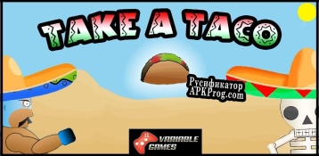 Русификатор для Take a Taco